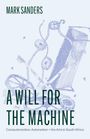 Mark Sanders: A Will for the Machine, Buch