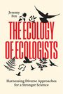 Jeremy Fox: The Ecology of Ecologists, Buch
