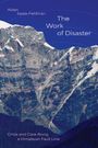Aidan Seale-Feldman: The Work of Disaster, Buch