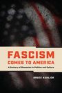 Bruce Kuklick: Fascism Comes to America, Buch