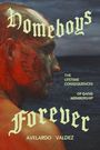 Avelardo Valdez: Homeboys Forever, Buch