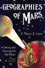K Maria D Lane: Geographies of Mars, Buch