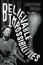 Christopher Bracken: Believable Impossibilities, Buch