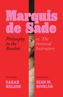 "Marquis de Sade" steht oben, darunter "Philosophy in the Boudoir" und "or, The Immoral Instructors". Eine Frau schaut hervor.