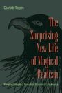 Texte: "Charlotte Rogers", "The Surprising New Life of Magical Realism", "Marvelous Ecologies & Postnatural Disasters in Latin America". Illustration eines Vogels.
