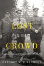 Gregory M W Kennedy: Lost in the Crowd, Buch