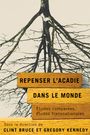 : Repenser l'Acadie dans le monde, Buch