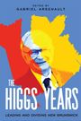 : The Higgs Years, Buch