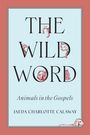 Jaeda Charlotte Calaway: The Wild Word, Buch