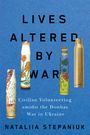 Nataliia Stepaniuk: Lives Altered by War, Buch