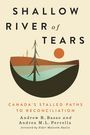 Andrew R Basso: Shallow River of Tears, Buch