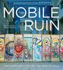 Blake Fitzpatrick: The Mobile Ruin, Buch