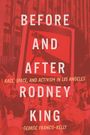 George Francis-Kelly: Before and After Rodney King, Buch