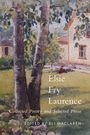 "Elsie Fry Laurence", "Collected Poetry and Selected Prose", "Edited by Eli MacLaren". Aquarell von Bäumen und einem Haus im Hintergrund.
