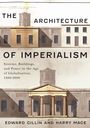 Edward J. Gillin: The Architecture of Imperialism, Buch