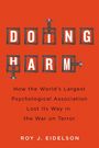 Roy J. Eidelson: Doing Harm, Buch