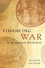 "Financing War in the Roman Republic" von François Gauthier. Hintergrund: antike Münzen auf goldener Textur.