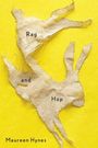 Text: "Rag and Hop" und "Maureen Hynes". Stofffetzen formen ein Kaninchen auf gelbem Hintergrund.
