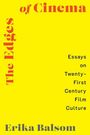 Erika Balsom: The Edges of Cinema, Buch