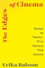 Erika Balsom: The Edges of Cinema, Buch