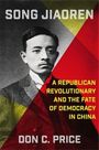 Don C. Price: Song Jiaoren, Buch