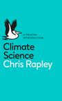 Chris Rapley: Climate Science, Buch