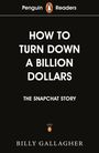 Billy Gallagher: Penguin Readers Level 2: How to Turn Down a Billion Dollars (ELT Graded Reader), Buch