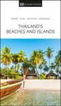 DK Eyewitness: DK Eyewitness Thailand's Beaches and Islands, Buch