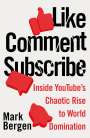 Mark Bergen: Like, Comment, Subscribe, Buch