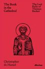 Christopher De Hamel: The Book in the Cathedral, Buch