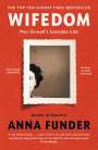 Anna Funder: Wifedom, Buch