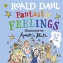 Roald Dahl: Roald Dahl: Fantastic Feelings, Buch