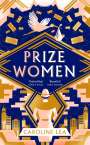 Caroline Lea: Prize Women, Buch