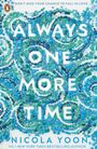 "ALWAYS ONE MORE TIME" in blauen Steinchen, Autor: Nicola Yoon. Illustration in Blau- und Grüntönen.