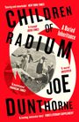 Joe Dunthorne: Children of Radium, Buch