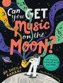 "Can you get music on the Moon?" zeigt einen Astronauten mit Saxophon auf dem Mond, Musiknoten schweben im Weltraum.