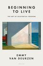 Emmy Van Deurzen: Beginning to Live, Buch