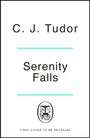 Text: „C. J. Tudor, Serenity Falls, FINAL COVER TO BE REVEALED“. Logo: Buch mit Meerjungfrauenschwanz im Oval.