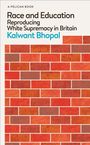 Kalwant Bhopal: Race and Educational Inequality, Buch