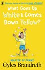 Gyles Brandreth: What Goes Up White and Comes Down Yellow?, Buch