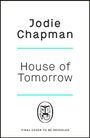 Jodie Chapman: House of Tomorrow, Buch