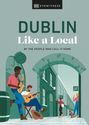 Nicola Brady: Dublin Like a Local, Buch