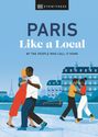 Bryan Pirolli: Paris Like a Local, Buch