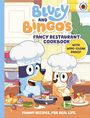 Bluey: Bluey: Bluey and Bingo's Fancy Restaurant Cookbook, Buch