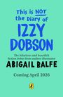 Abigail Balfe: This Is Not the Diary of Izzy Dobson, Buch