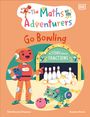 Sital Gorasia Chapman: The Maths Adventurers Go Bowling, Buch