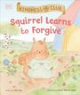 Ella Law: Kindness Club Squirrel Learns to Forgive, Buch
