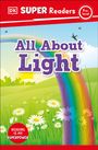 Dk: DK Super Readers Pre-Level All About Light, Buch