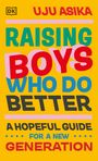Uju Asika: Raising Boys Who Do Better, Buch