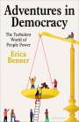 Erica Benner: Adventures in Democracy, Buch